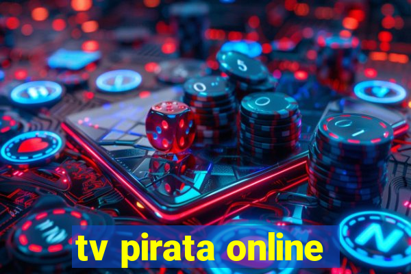 tv pirata online